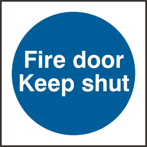 FIRE DOOR KEEP SHUT SAV 100MM X 100MM